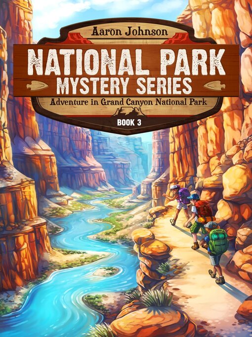 Title details for Adventure in Grand Canyon National Park by Aaron Johnson - Available